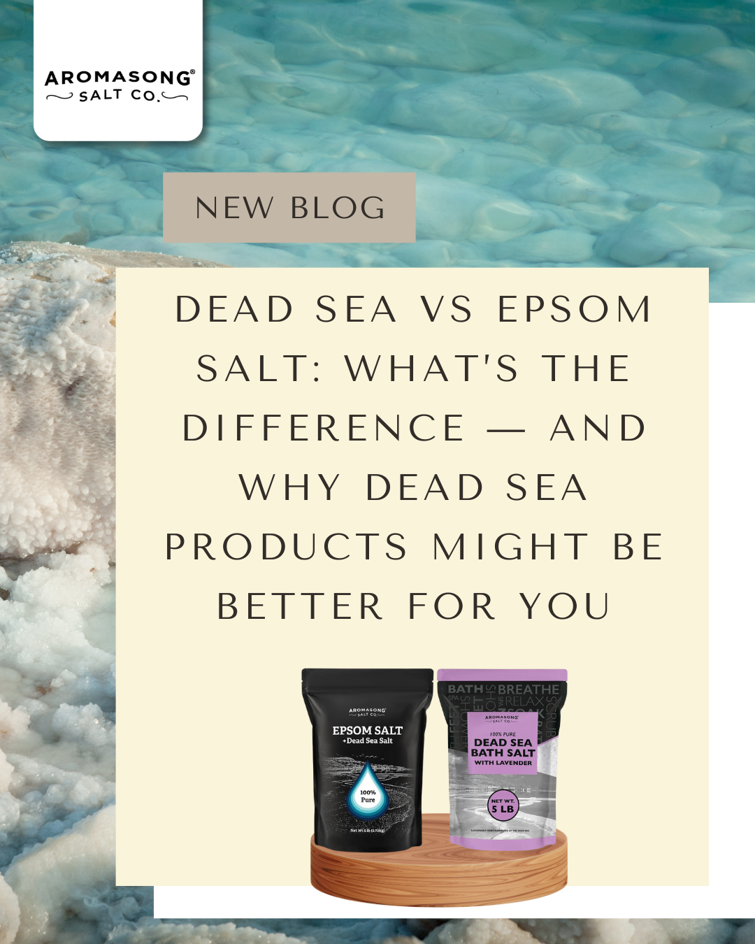 Dead Sea vs Epsom Salt: What’s the Difference — And Why Dead Sea Products Might Be Better for You