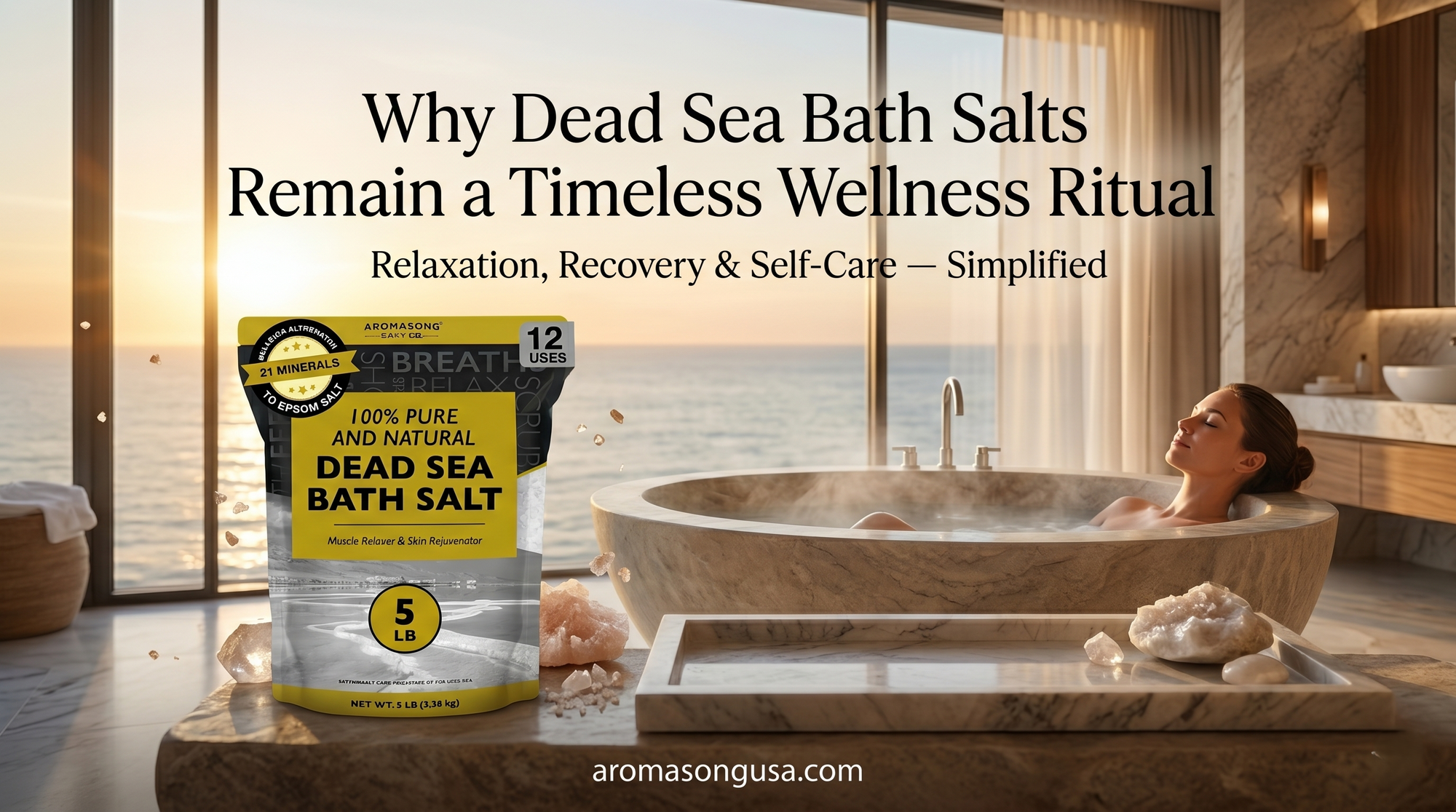 Why Dead Sea Bath Salts Remain a Wellness Favorite